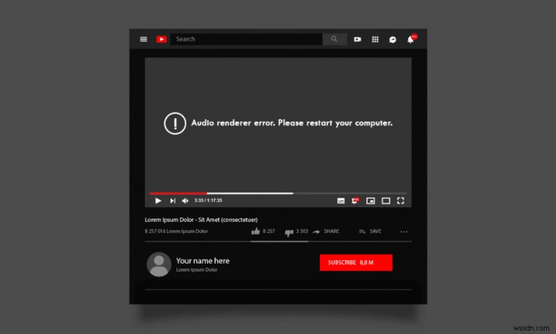 แก้ไขข้อผิดพลาดการเรนเดอร์เสียงของ YouTube ใน Windows 10