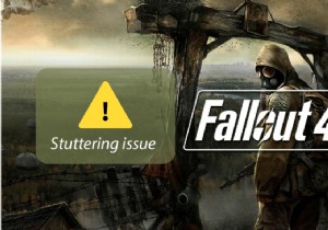 แก้ไข Fallout 4 Stuttering บน Windows 10 
