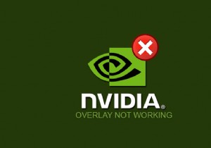 แก้ไข NVIDIA Overlay ไม่ทำงานบน Windows 10 