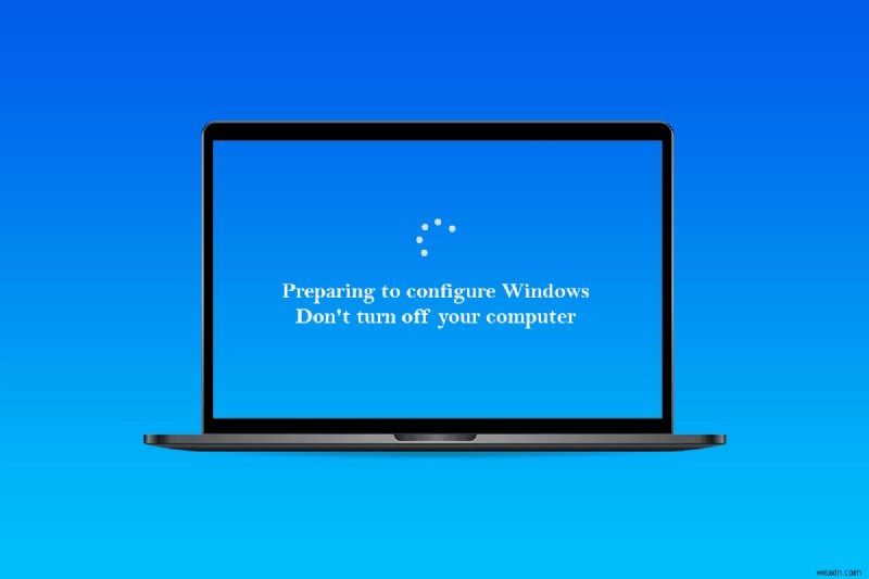 แก้ไข Stuck ในการเตรียมการกำหนดค่า Windows 10 