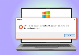 แก้ไขข้อผิดพลาดกระบวนการไม่สามารถเข้าถึงไฟล์ใน Windows 10 