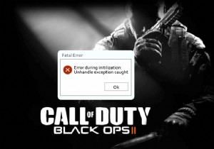 แก้ไข CoD Black Ops 2 ข้อผิดพลาดที่จับข้อยกเว้นที่ไม่สามารถจัดการได้