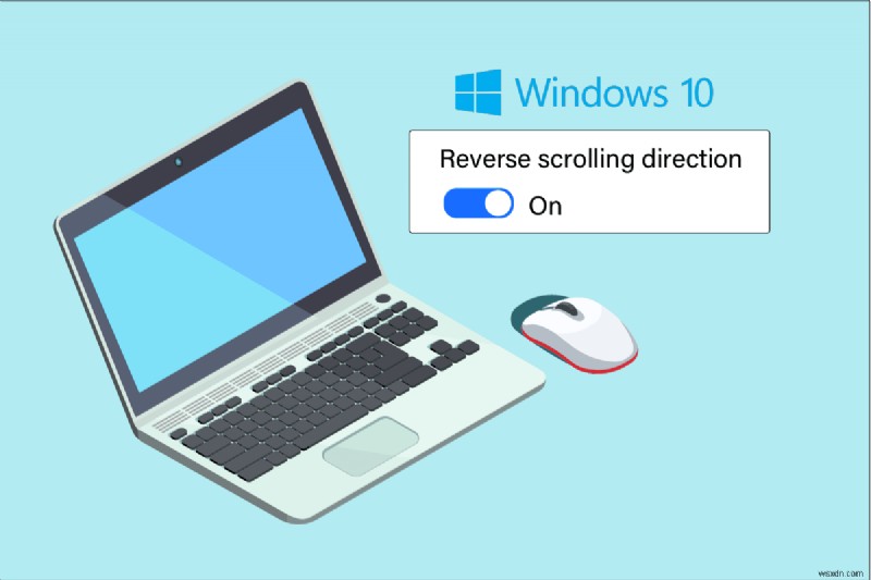 วิธีทำ Reverse Scrolling บน Windows 10 