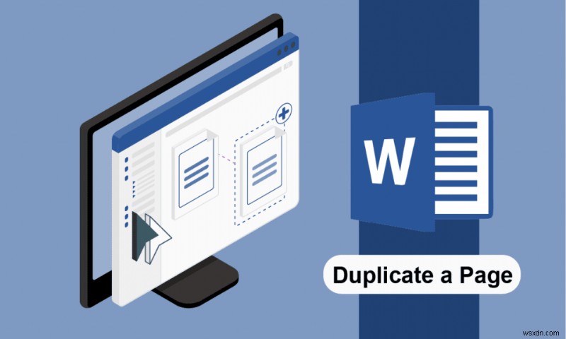 วิธีทำซ้ำหน้าใน Microsoft Word 