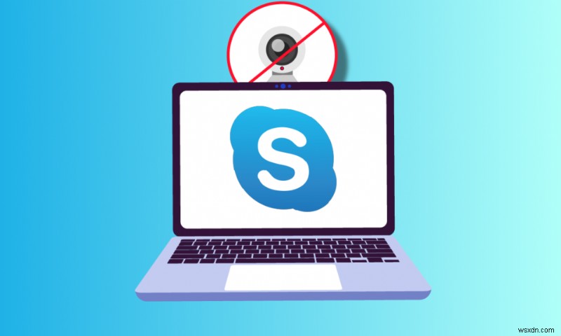 แก้ไขกล้อง Skype ไม่ทำงานบน Windows 10 