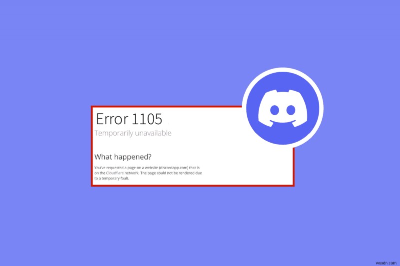 แก้ไขข้อผิดพลาด 1105 Discord ใน Windows 10 