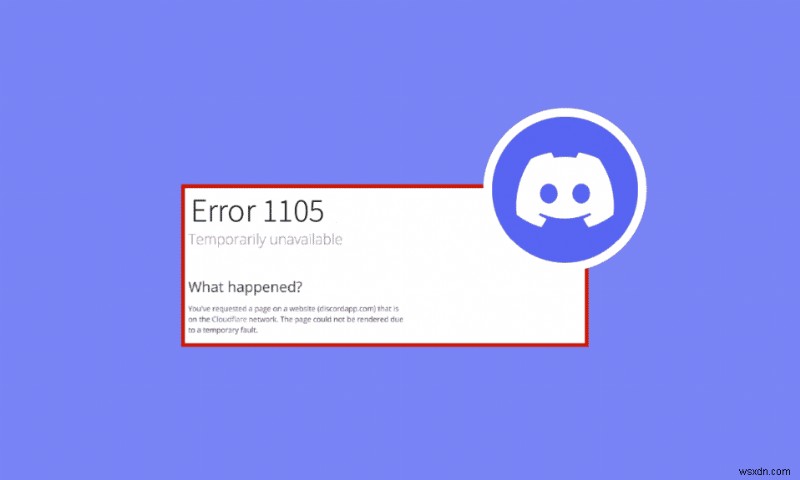 แก้ไขข้อผิดพลาด 1105 Discord ใน Windows 10 