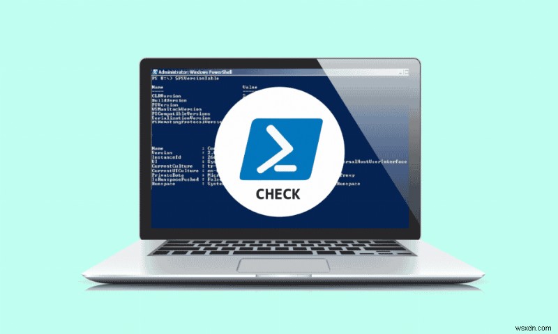 วิธีตรวจสอบเวอร์ชันของ PowerShell ใน Windows 10 