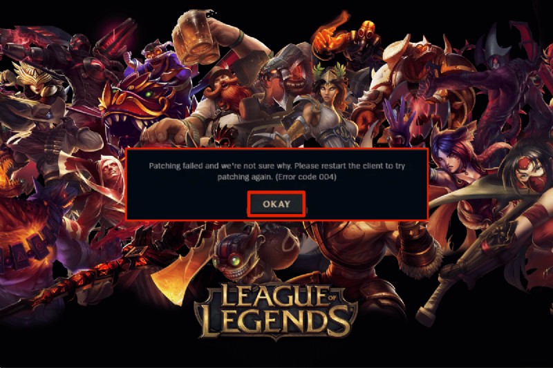 แก้ไขข้อผิดพลาด League of Legends 004 ใน Windows 10 