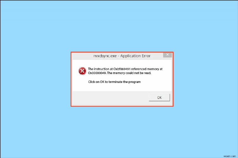 แก้ไขข้อผิดพลาด exe Nvxdsync ใน Windows 10
