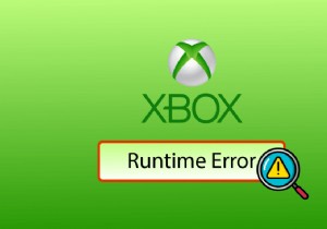 แก้ไขข้อผิดพลาดรันไทม์ Xbox ใน Windows 10