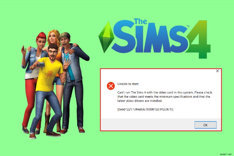 9 วิธีในการแก้ไข Sims 4 ไม่สามารถเริ่มการ์ดแสดงผล