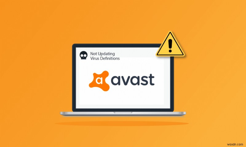 แก้ไข Avast ไม่อัปเดตคำจำกัดความของไวรัส 