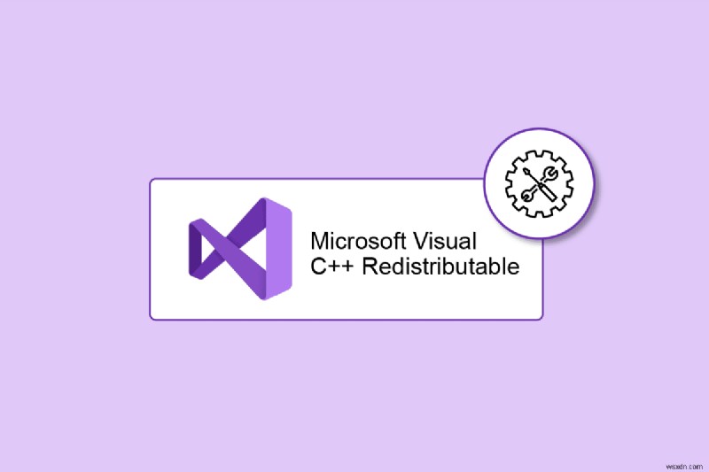 วิธีการซ่อมแซม Microsoft Visual C++ Redistributable