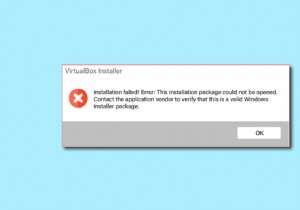 วิธีการแก้ไขการติดตั้ง VirtualBox ล้มเหลวใน Windows 10