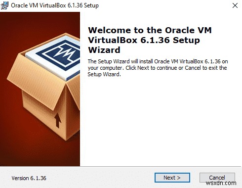 วิธีการแก้ไขการติดตั้ง VirtualBox ล้มเหลวใน Windows 10