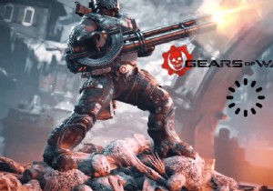 แก้ไข Gears of War 4 ไม่โหลดใน Windows 10 