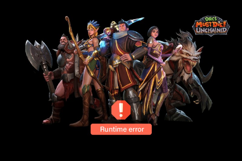 แก้ไข Orcs Must Die Unchained Runtime Error