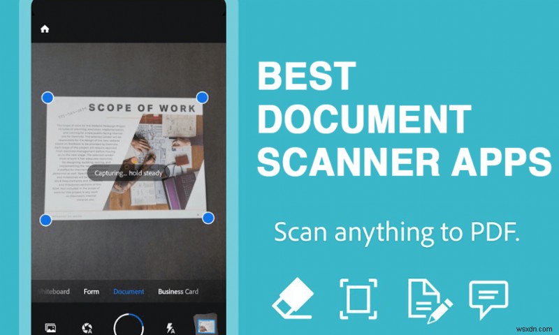 9 แอปสแกนเอกสารที่ดีที่สุดสำหรับ Android (2022)