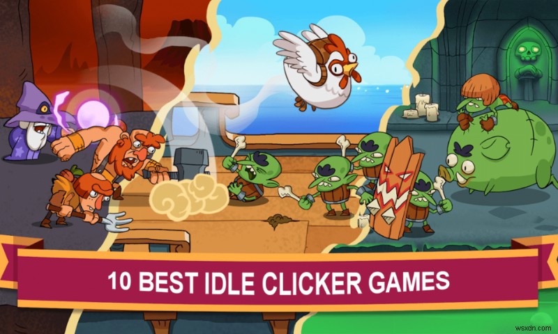 10 เกม Clicker ที่ไม่ได้ใช้งานที่ดีที่สุดสำหรับ iOS และ Android (2022)