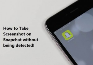 วิธีถ่ายภาพหน้าจอใน Snapchat โดยที่คนอื่นไม่รู้
