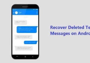 6 วิธีในการกู้คืนข้อความที่ถูกลบบน Android