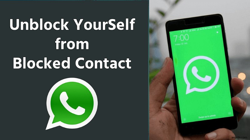 วิธีเลิกบล็อกตัวเองใน WhatsApp เมื่อถูกบล็อก