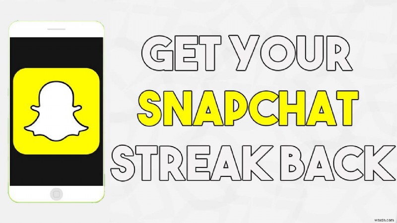 วิธีเอา Snapchat Streak กลับมาหลังจากทำหาย