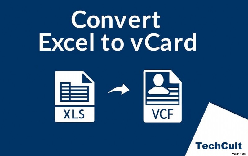 วิธีการแปลงไฟล์ Excel (.xls) เป็นไฟล์ vCard (.vcf)