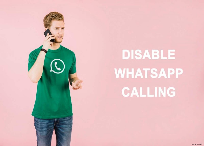 3 วิธีในการปิดการใช้งาน Whatsapp Calling