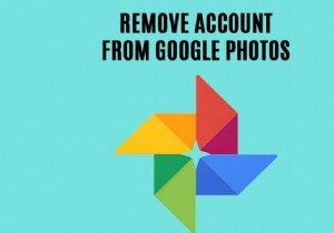 วิธีลบบัญชีออกจาก Google รูปภาพ
