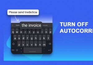 วิธีปิดการแก้ไขอัตโนมัติใน Android