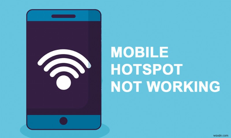 20 วิธีด่วนในการแก้ไข Mobile Hotspot ไม่ทำงานบน Android