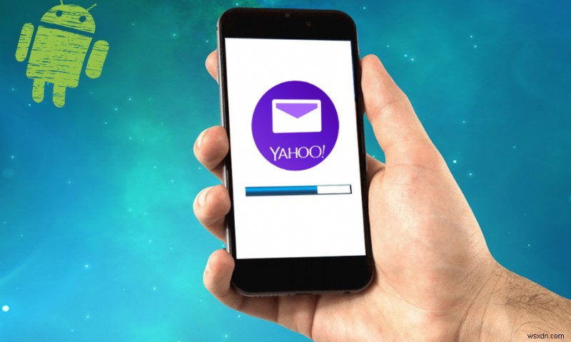 3 วิธีในการเพิ่ม Yahoo Mail ไปยัง Android