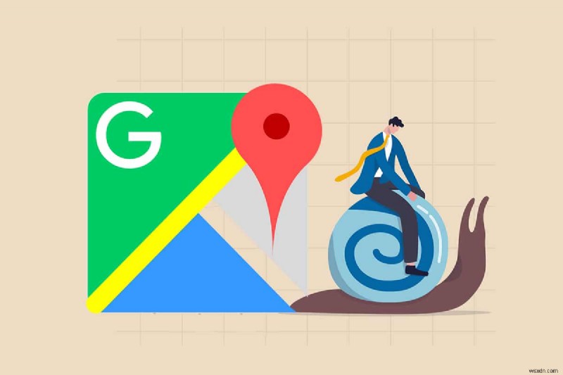 7 วิธีในการแก้ไข Google แผนที่ที่ช้า