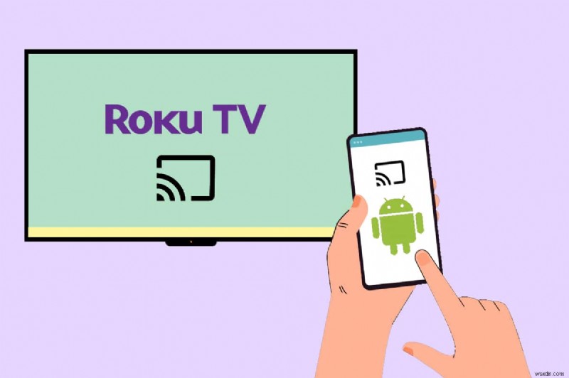 10 แอปมิเรอร์หน้าจอที่ดีที่สุดสำหรับ Android ไปยัง Roku