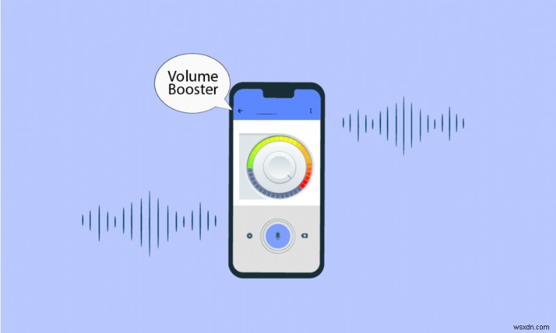 13 สุดยอดแอพ Volume Booster สำหรับ Android