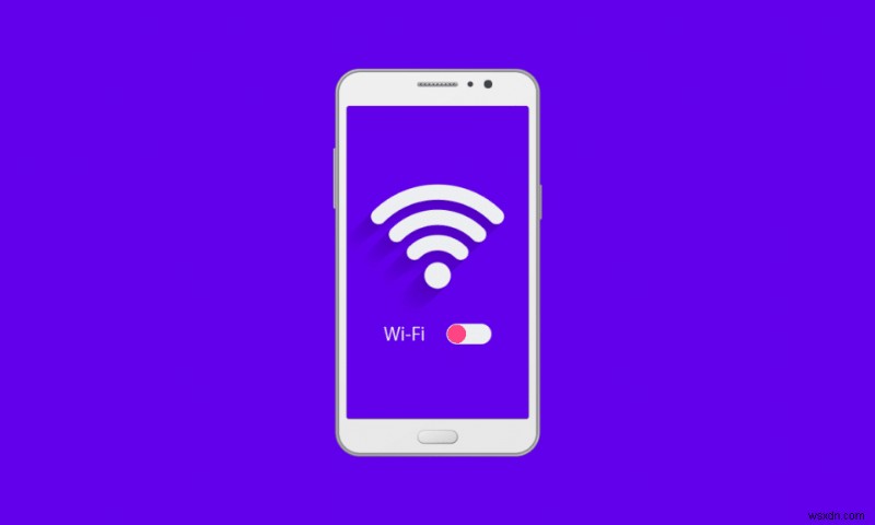 แก้ไข WiFi ทำให้ปิดโดยอัตโนมัติใน Android