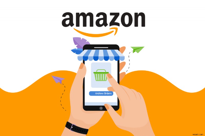 วิธีเก็บคำสั่งซื้อถาวรในแอป Amazon