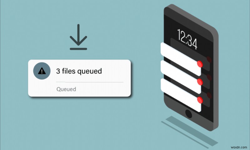 วิธีแก้ไขการดาวน์โหลดที่รอคิวบน Android