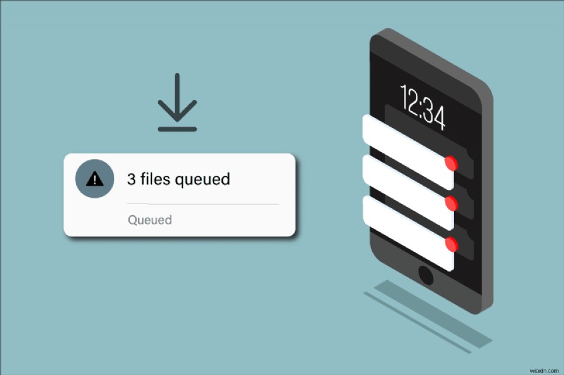 วิธีแก้ไขการดาวน์โหลดที่รอคิวบน Android