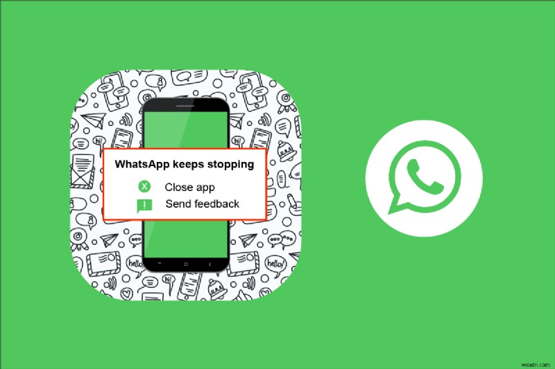 แก้ไข WhatsApp ทำให้หยุดทำงานบน Android