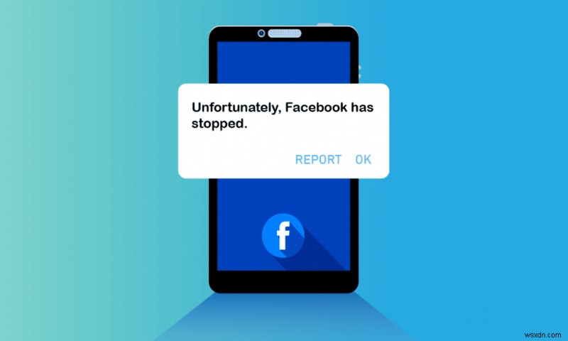 แก้ไข Facebook ทำให้หยุดทำงานบน Android