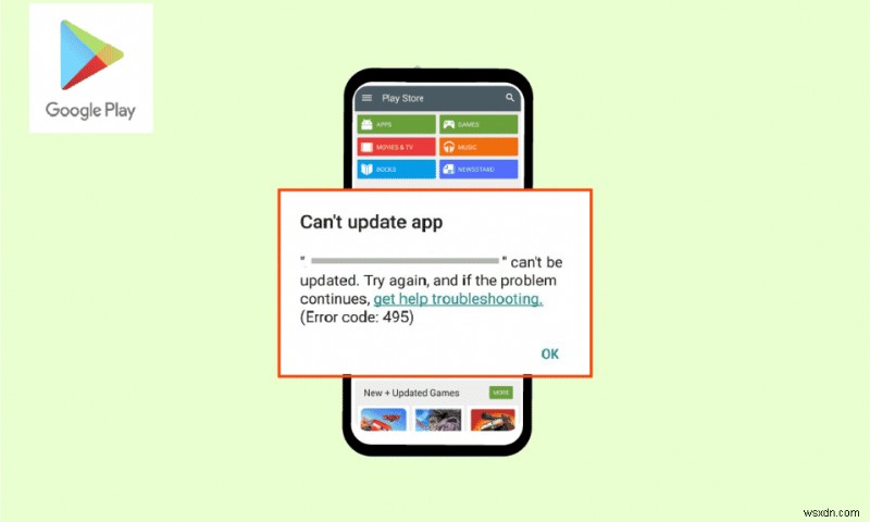 แก้ไขรหัสข้อผิดพลาดของ Google Play 495 บน Android