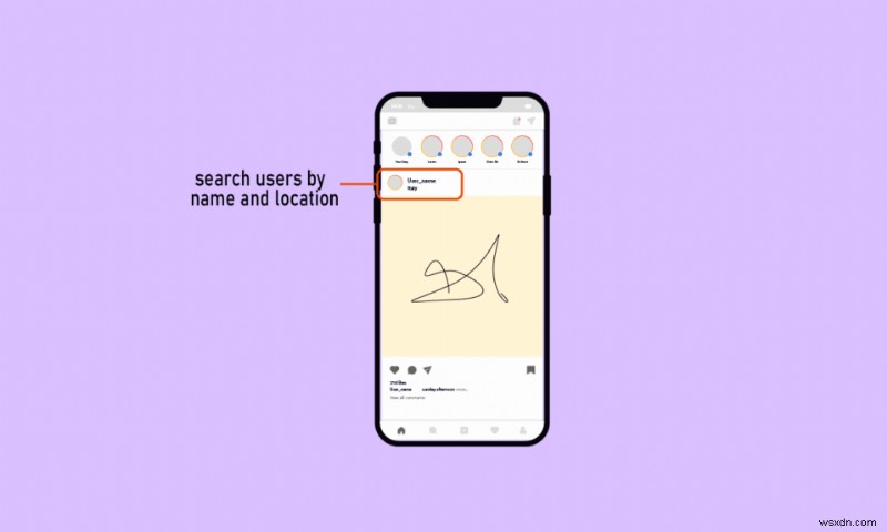 10 วิธียอดนิยมในการค้นหาผู้ใช้ Instagram ตามชื่อและที่ตั้ง