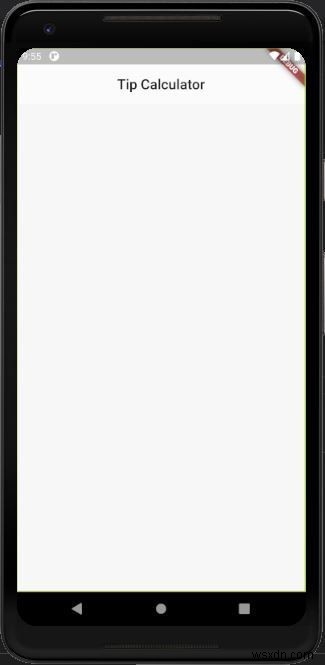 วิธีใช้ Flutter เพื่อสร้าง Tip Calculator 