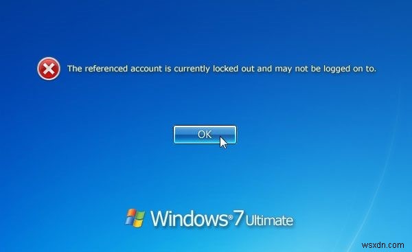 วิธีแก้ไขข้อความแสดงข้อผิดพลาดในการเข้าสู่ระบบ:“บัญชีที่อ้างอิงถูกล็อกอยู่ในขณะนี้” ใน Windows 7