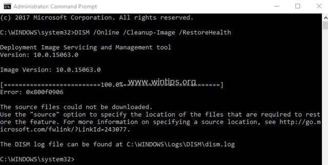 วิธีแก้ไข:ไม่สามารถดาวน์โหลดไฟล์ต้นฉบับ DISM ได้ ข้อผิดพลาด 0x800f0906 (Windows 10/8.1)