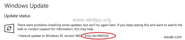 การแก้ไข:ข้อผิดพลาด 0xc1900130 หรือ 0x80240034 ใน Windows 10 Update 