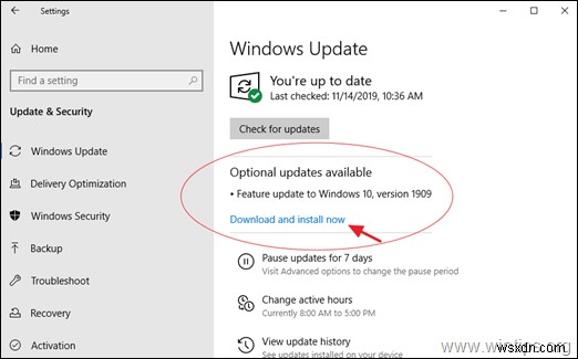 วิธีดาวน์โหลดและติดตั้งการอัปเดตฟีเจอร์ Windows 10 ปี 1909